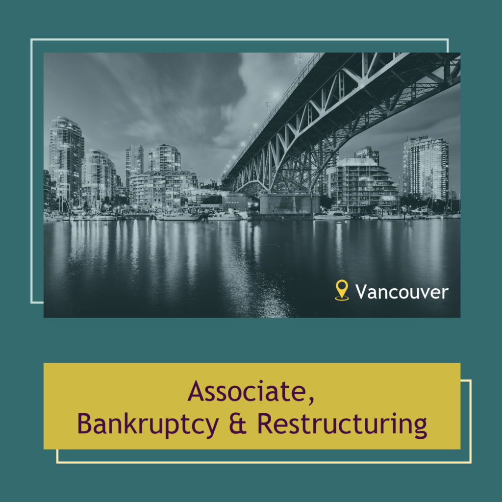 Associate, Bankruptcy and Restructuring